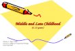 Middle and Late Childhood Milestones