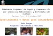 Diseñando Esquemas de Pagos y Compensación por Servicios Ambientales y Deforestación Evitada Iquitos, Peru – 2-4 Octubre, 2007 Oportunidades y Retos para