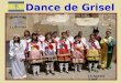 Dance de Grisel 15 Agosto 2.006 Dances del Siglo XX 1.918-191.927 1.958