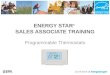 ENERGY STAR ® SALES ASSOCIATE TRAINING Programmable Thermostats