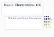 Basic Electronics- DC Soldering & Circuit Fabrication