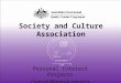 Society and Culture Association Personal Interest Projects Central Material extracts