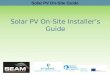 Solar PV On-Site Guide Solar PV On-Site Installers Guide