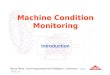 Machine Condition Monitoring Introduction Metra Mess- und Frequenztechnik Radebeul / Germany 