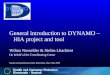 General introduction to DYNAMO – HIA project and tool Wilma Nusselder & Stefan Lhachimi On behalf of the Coordinating Center Expert meeting Dynamo-HIA,