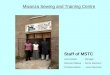 Mwanza Sewing and Training Centre Staff of MSTC Jane Madete - Manager Athuman Mlekwa - Senior Mechanic Christina Mdachi - Junior Mechanic