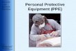 Personal Protective Equipment (PPE). Click to edit Master text styles –Second level Third level –Fourth level »Fifth level Protecting Employees Employers