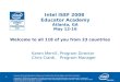 Programs of the Intel Education Initiative are funded by the Intel Foundation and Intel Corporation. Copyright © 2008 Intel Corporation. All rights reserved