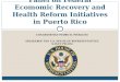 CONGRESSMAN PEDRO R. PIERLUISI SPEAKEROF THE U.S. HOUSE OF REPRESENTATIVES NANCY PELOSI Panel on Federal Ecomomic Recovery and Health Reform Initiatives