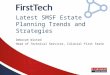 Latest SMSF Estate Planning Trends and Strategies Deborah Wixted Head of Technical Services, Colonial First State