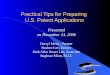 Practical Tips for Preparing U.S. Patent Applications Presented on November 14, 2006 Darryl Mexic, Partner Sunhee Lee, Partner Seok-Won Stuart Lee, Associate