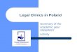 Legal Clinics in Poland Summary of the academic year 2006/2007 activity