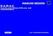 MARCHE REGION D.A.M.A.C. Security and defence of the sea and communications Geof. LEONARDO POLONARA