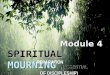 SPIRITUAL MOURNING (ESSENTIAL P___________ OF DISCIPLESHIP) Module 4 REPARATION