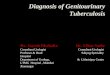 Diagnosis of Genitourinary Tuberculosis Dr. Jayesh Dhabalia Dr. Ulhas Sathe Consultant Urologist Professor & Head Sahyog Speciality Hospital Department