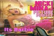 Its Barbie Alexia Vaughn. Early Life. Onika Maraj was born on December 8, 1984. Nicki Minaj is a female rapper from Southside Jamaica, Queens, NewYork