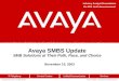 Copyright© 2002 Avaya Inc. All rights reserved Avaya – Proprietary Use pursuant to Company instructions Avaya SMBS Update SMB Solutions at Their Path,
