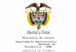 Ministerio de Cultura Departamento Administrativo Nacional de Estadística - DANE República de Colombia