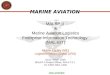 MARINE AVIATION MALSP II & Marine Aviation Logistics Enterprise Information Technology (MAL-EIT) Mobile Facility (MF) Logistics Review Group (LRG) LtCol