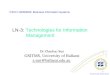 CRICOS Provider Number 00103D 1 LN-3: Technologies for Information Management Dr Zhaohao Sun GSITMS, University of Ballarat z.sun@ballarat.edu.au ITECH