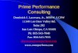 Prime Performance Consulting Dominick J. Lacovara, Jr., MSSW, LCSW 11549 Los Osos Valley Rd. Suite 202 San Luis Obispo, CA 93405 Ph: 805-543-7040 Fax:
