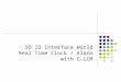 SD IO Interface World Real Time Clock / Alarm with C-LCM