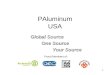 1 PAluminum USA Global Source One Source Your Source Proud Members of: