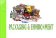 DEFINITION The package is the product, composed by different materials, that contains and stores stocks, from raw materials to final products, and it