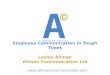 Employee Communication In Tough Times Lesley Allman Allman Communication Ltd 