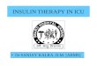 INSULIN THERAPY IN ICU Dr SANJAY KALRA, D.M. [AIIMS]