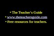 The Teachers Guide  Free resources for teachers