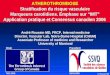 A. Roussin MD ATHEROTHROMBOSE Stratification du risque vasculaire Marqueurs carotidiens. Emphase sur IMT Application pratique et Consensus canadien 2006