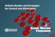 Malaria Burden and Strategies for Control and Elimination