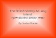 The British Victory At Long Island: How did the British win? By Jordan Rocke