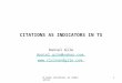 D.Gile citations as indicators1 CITATIONS AS INDICATORS IN TS Daniel Gile daniel.gile@yahoo.com 