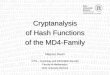 Ruhr- Universität Bochum Fakultät für Mathematik Informationssicherheit und Kryptologie Cryptanalysis of Hash Functions of the MD4-Family CITS – Cryptology