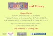 Copyright 2005-07 1 and Privacy Roger Clarke Xamax Consultancy Pty Ltd, Canberra Visiting Professor in Cyberspace Law & Policy, U.N.S.W., in eCommerce