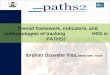 Ibrahim Ozovehe Yisa, MBBS,MPH, FMCP Overall framework, indicators, and methodologies of tracking HSS in PATHS2