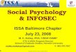 1/36 Copyright © 2008 M. E. Kabay. All rights reserved. Social Psychology & INFOSEC ISSA Baltimore Chapter July 23, 2008 M. E. Kabay, PhD, CISSP-ISSMP