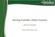 Aiming Outside: Other Careers Ulla de Stricker 