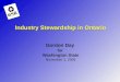 Industry Stewardship in Ontario Gordon Day for Washington State November 1, 2006