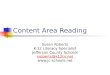 Content Area Reading Susan Roberts K-12 Literacy Specialist Jefferson County Schools sroberts@k12tn.net 