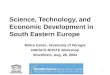 1 Science, Technology, and Economic Development in South Eastern Europe Milica Uvalic, University of Perugia UNESCO-ROSTE Workshop Stockholm, Aug. 26,