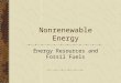 Nonrenewable Energy Energy Resources and Fossil Fuels