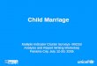Child Marriage Multiple Indicator Cluster Surveys- MICS3 Analysis and Report Writing Workshop Panama City, July 12-20, 2006