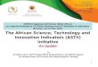 1 The African Science, Technology and Innovation Indicators (ASTII) Initiative -An Update- By Mr Seke Lukovi, ASTII Project Office Representative, AU-NEPAD