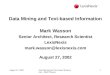August 27, 2002Data Mining and Text-based Information - Mark Wasson 1 Data Mining and Text-based Information Mark Wasson Senior Architect, Research Scientist
