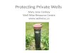 Protecting Private Wells Mary Jane Conboy Well Wise Resource Centre 