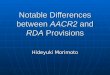 Notable Differences between AACR2 and RDA Provisions Hideyuki Morimoto