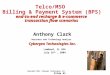 Copyright 2004: Cybergen Technologies Inc. Slide #1 end-to-end recharge & e-commerce transaction flow scenarios Telco/MSO Billing & Payment System (BPS)